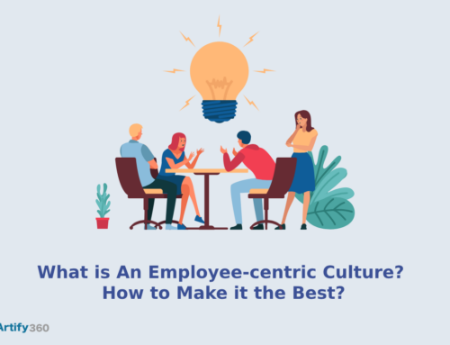 What is An Employee-centric Culture? How to Make it the Best?